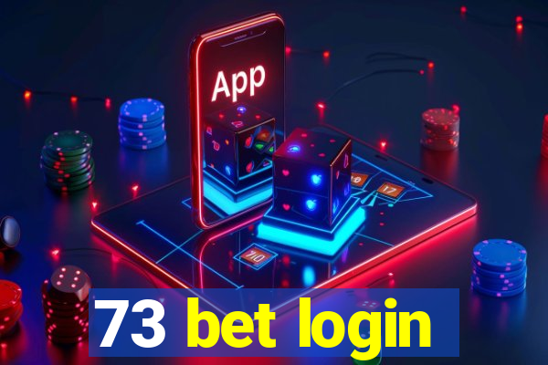 73 bet login